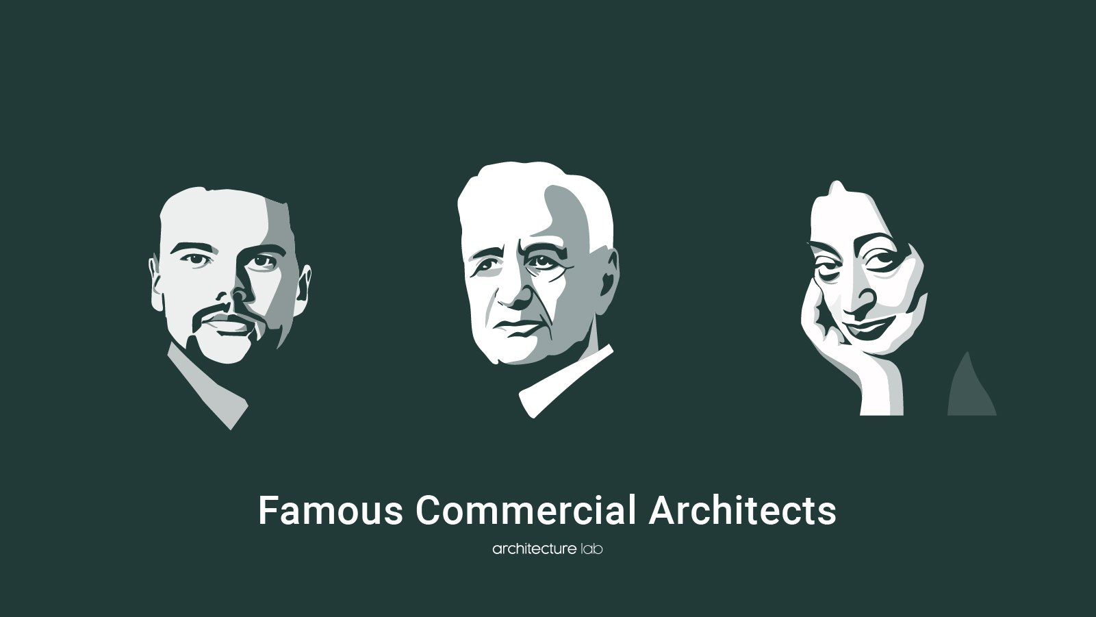 Famous commercial architects and their proud works